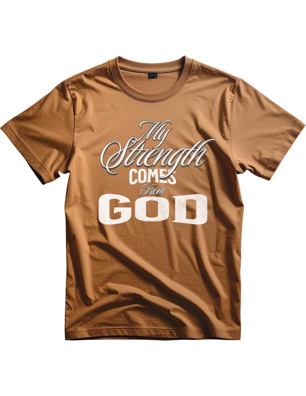 My strength comes from God